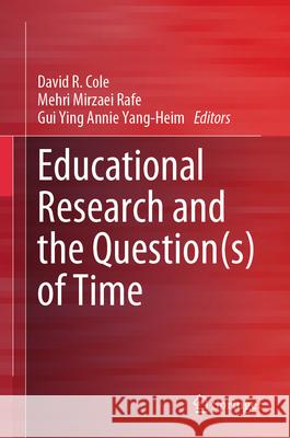 Educational Research and the Question(s) of Time