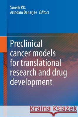 Preclinical cancer models for translational research and drug development