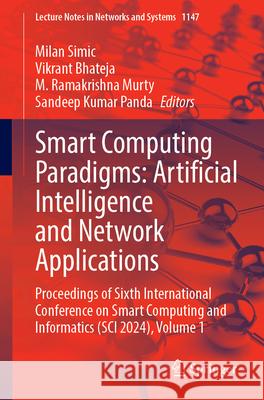 Smart Computing Paradigms: Artificial Intelligence and Network Applications: Proceedings of Sixth International Conference on Smart Computing and Info