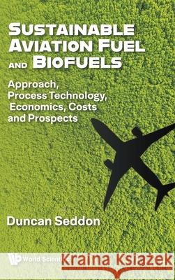 Sustainable Aviation Fuel (Saf) and Biofuels