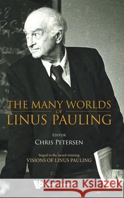 The Many Worlds of Linus Pauling