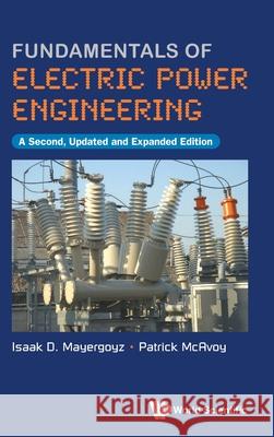 Fundamentals of Electric Power Engineering (a 2nd, Updated and Expanded Edition)