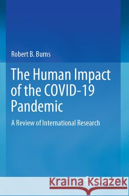 The Human Impact of the COVID-19 Pandemic