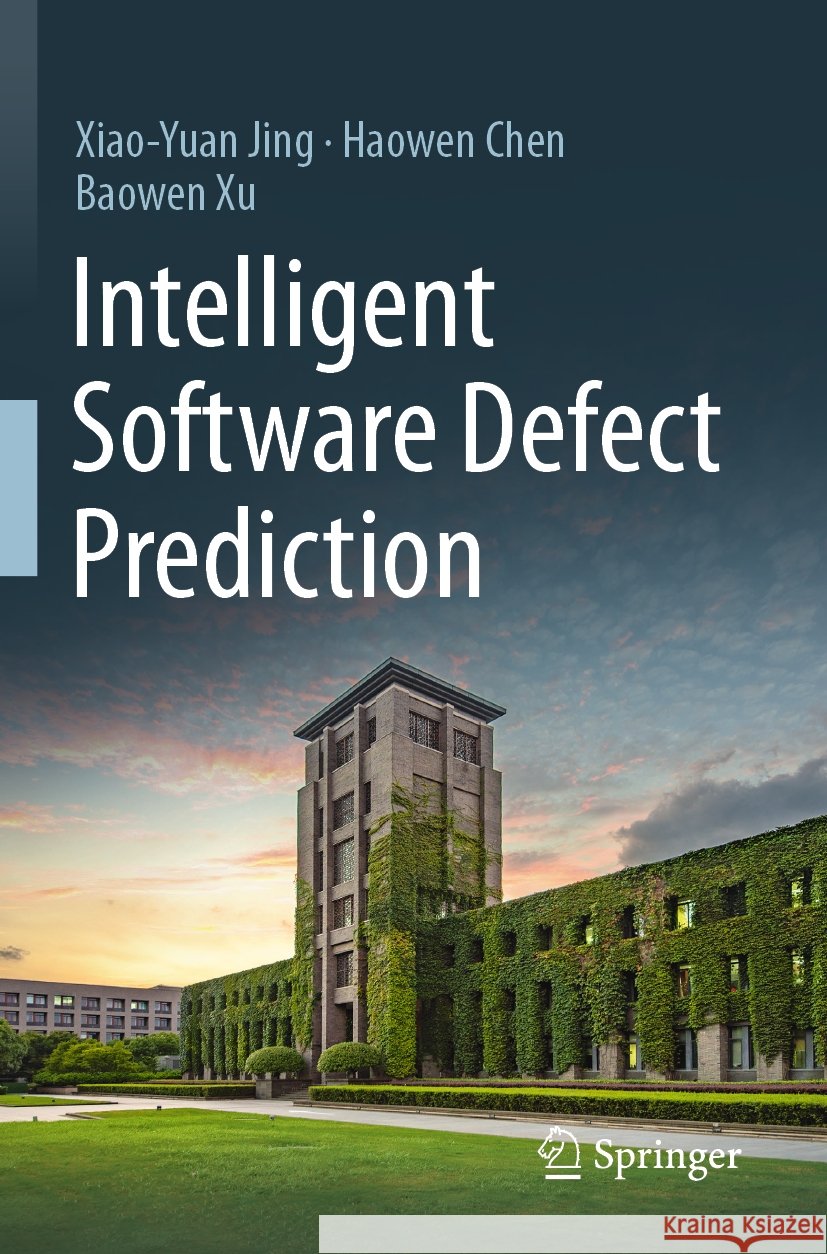 Intelligent Software Defect Prediction