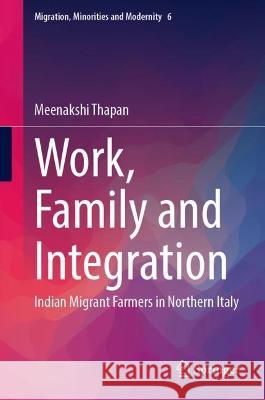 Work, Family and Integration