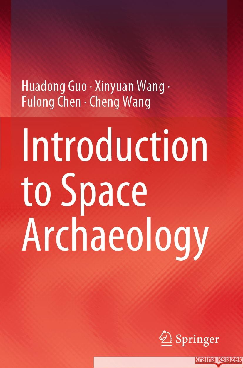 Introduction to Space Archaeology