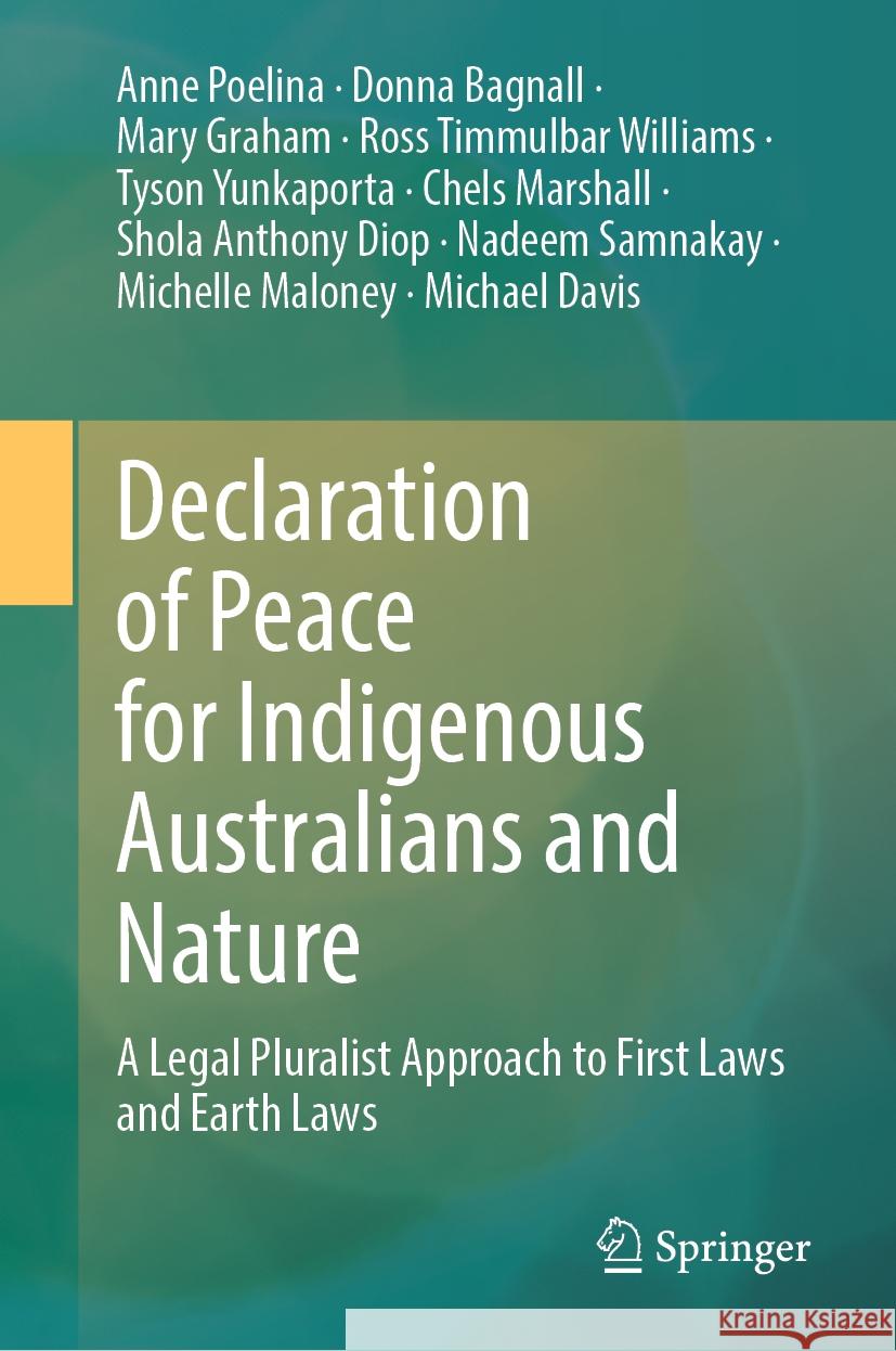 Declaration of Peace for Indigenous Australians and Nature: A Legal Pluralist Approach to First Laws and Earth Laws