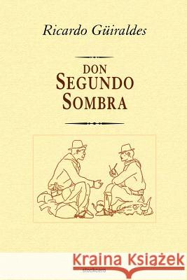 don Segundo Sombra