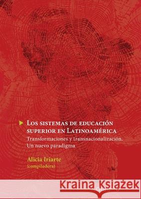Los Sistemas de Educaci?n Superior en Latinoamerica