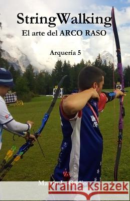 StringWalking: El arte del ARCO RASO