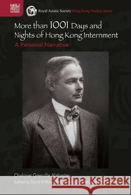 More Than 1001 Days and Nights of Hong Kong Internment: A Personal Narrative