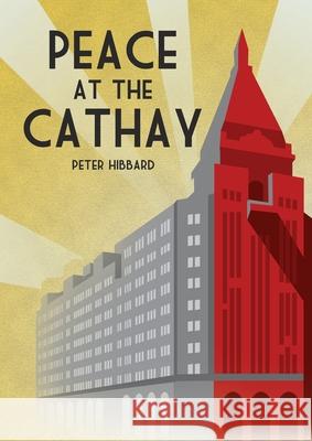 Peace at the Cathay