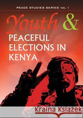 Youth and Peaceful Elections in Kenya