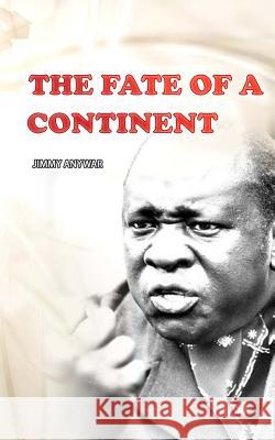 The Fate Of A Continent