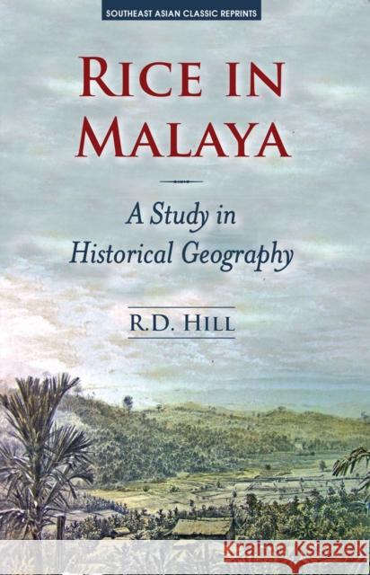Rice in Malaya : A Study in Historical Geography