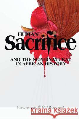 Human Sacrifice and the Supernatural in African History