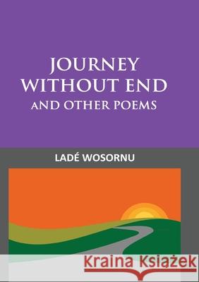 Journey Without End and other Poems