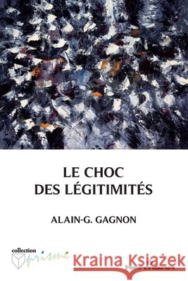 Le choc des légitimités