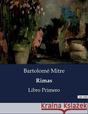 Rimas: Libro Primero