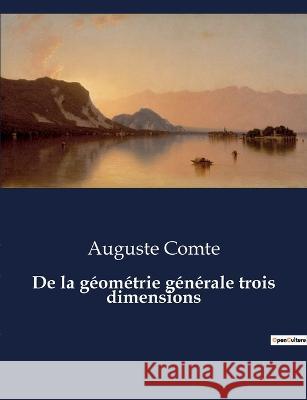 De la geometrie generale trois dimensions