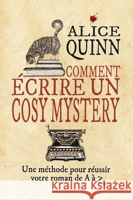 Comment Écrire Un Cosy Mystery