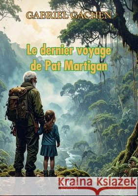 Le dernier voyage de Pat Martigan