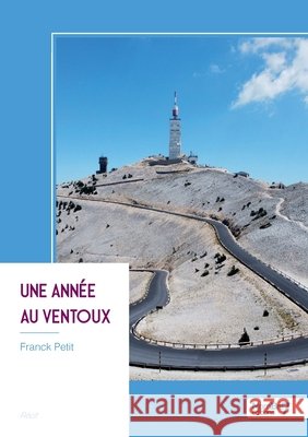 Une année au Ventoux