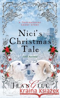 Nici's Christmas Tale: A Troubadours short story