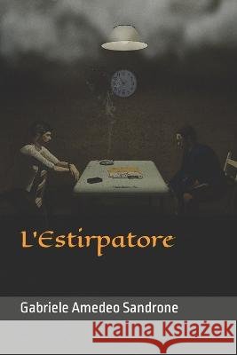 L'Estirpatore