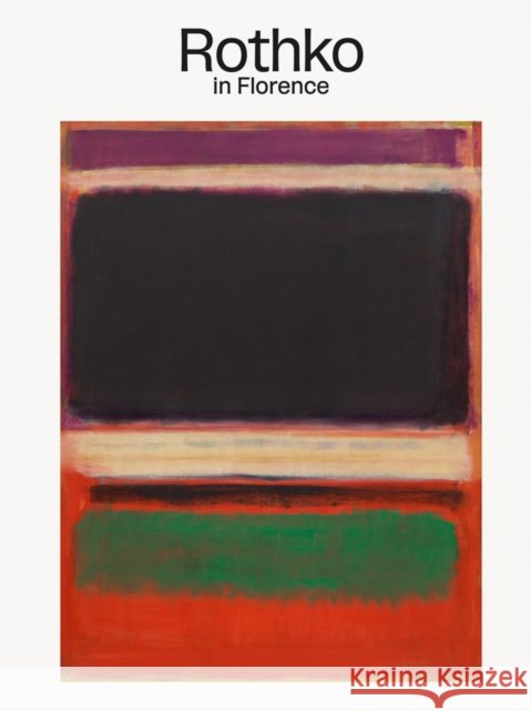 Rothko in Florence