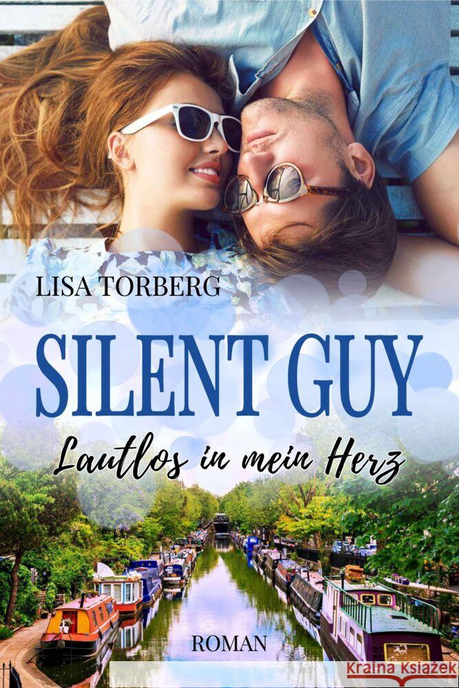 Silent Guy: Lautlos in mein Herz