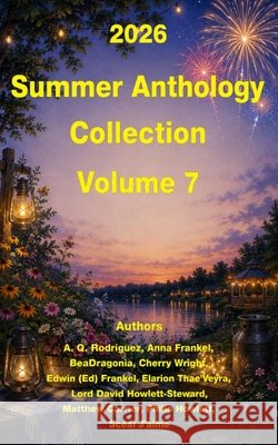 2026 Summer Anthology Collection: Volume 7