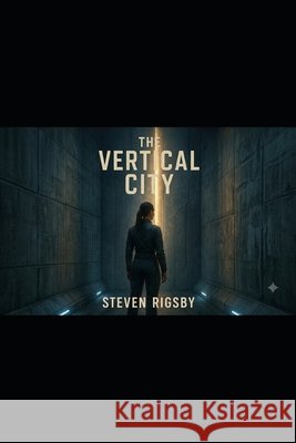 The Vertical City