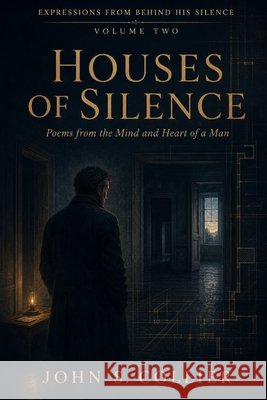 Expressions from Behind His Silence: Houses of Silence