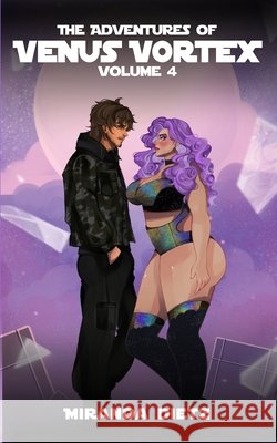 The Adventures of Venus Vortex: Volume 4
