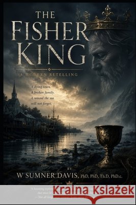 The Fisher King: A Modern Retelling
