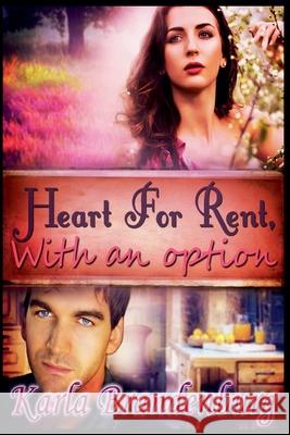 Heart for Rent, with an Option