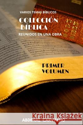 Colección de la Biblia: Volumen I - Para Coleccionistas