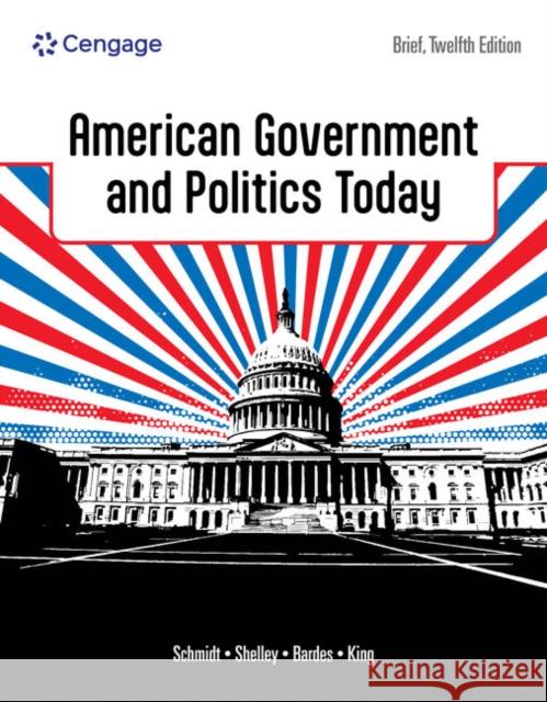 American Government and Politics Today, Brief