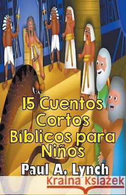 15 Cuentos Cortos Bíblicos para Niños