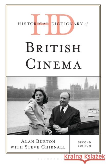 Historical Dictionary of British Cinema
