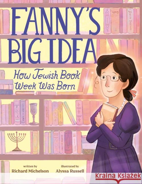 Fanny's Big Idea: How Jewish Book Week Was Born