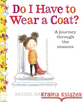 Do I Have to Wear a Coat?
