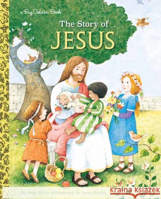 The Story of Jesus: A Christian Book for Kids