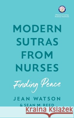 Modern Sutras From Nurses; finding peace