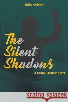 The Silent Shadows