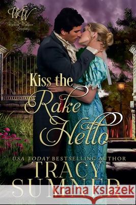 Kiss The Rake Hello