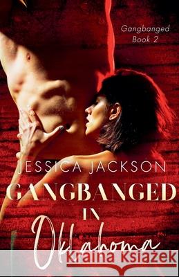 Gangbanged in Oklahoma