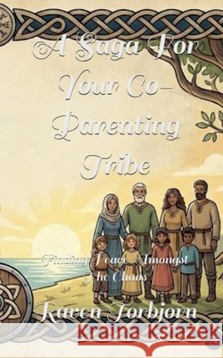 A Saga For Your Co-Parenting tribe