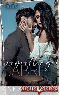Regretting Gabriel